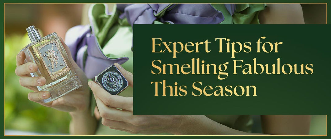 Freshen Up for Spring: Expert Tips for Smelling Fabulous This Season